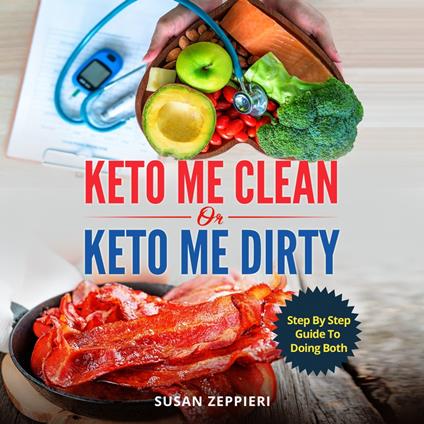 Keto me Clean or Keto me Dirty