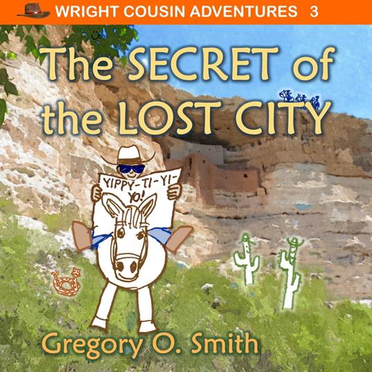 Secret of the Lost City, The