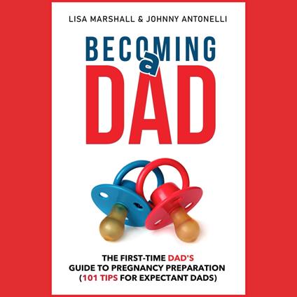 Becoming a Dad