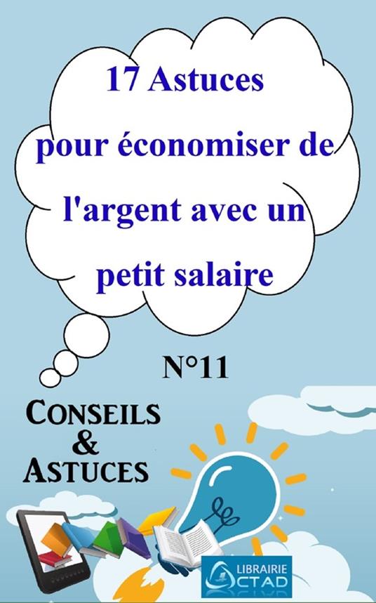 17 Astuces pour économiser de l'argent avec un petit salaire (Conseils et astuces)