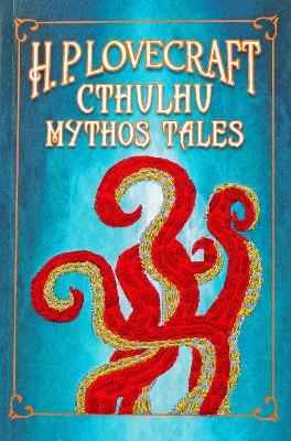 H. P. Lovecraft Cthulhu Mythos Tales - H. P. Lovecraft - cover