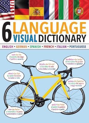 6-Language Visual Dictionary - Editors of Thunder Bay Press - cover