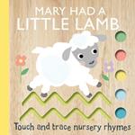 Touch and Trace Nursery Rhymes: Mary Had a Little Lamb