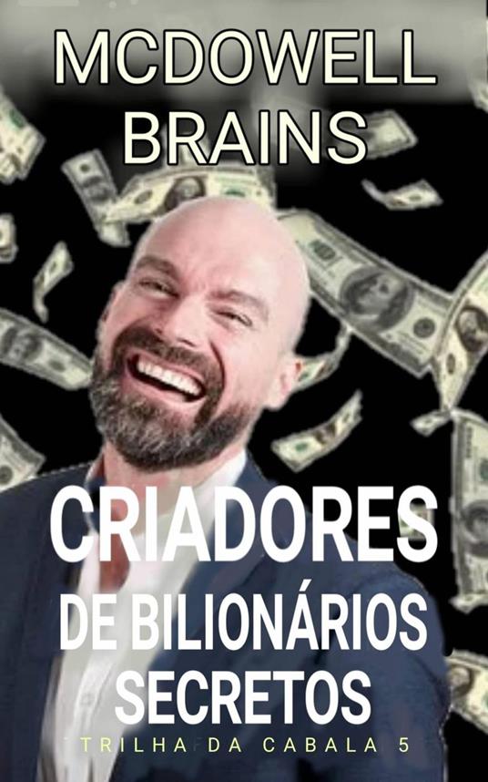 Criadores de Bilionários Secretos