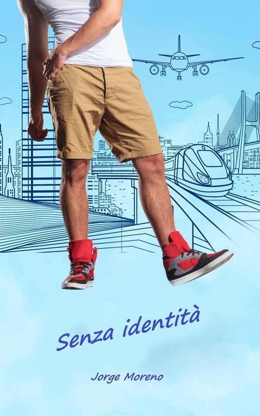 Senza Identità - Jorge Moreno - ebook