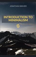 Introduction to minimalism