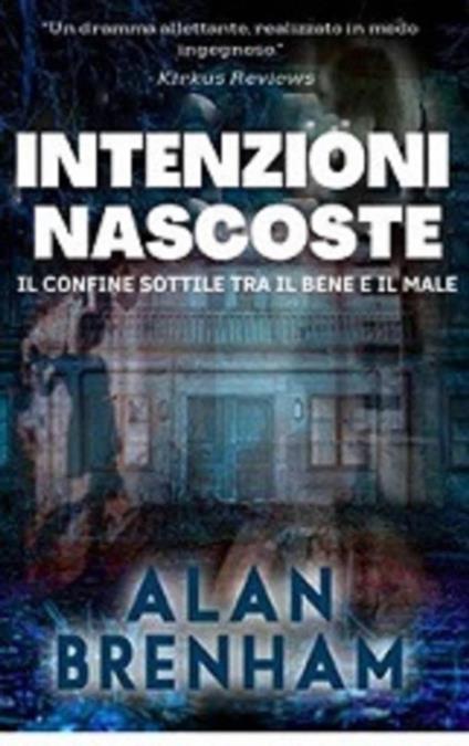 Intenzioni nascoste - Alan Brenham - ebook