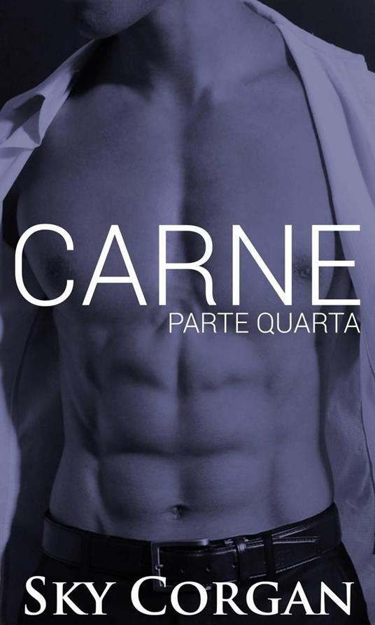 Carne: Parte Quarta - Sky Corgan - ebook