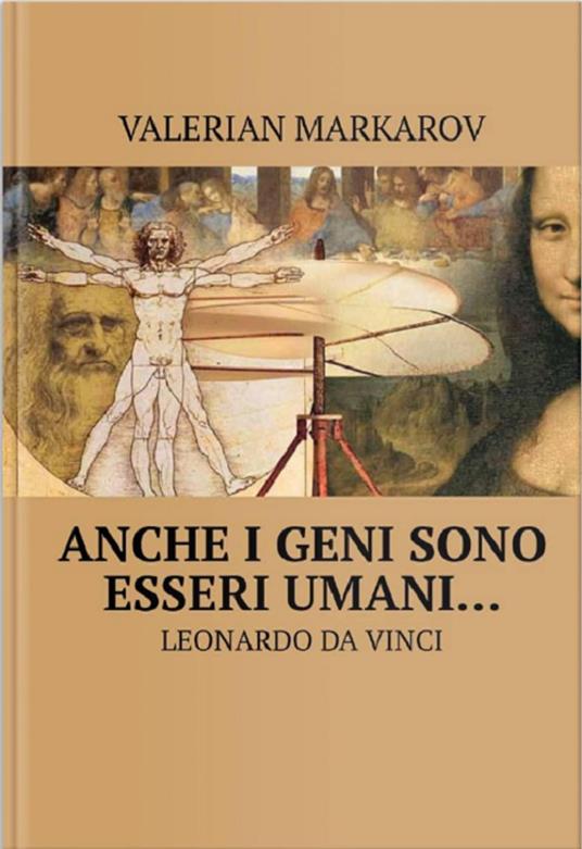 Anche i geni sono esseri umani - Valerian Markarov - ebook