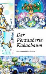 Der verzauberte Kakaobaum