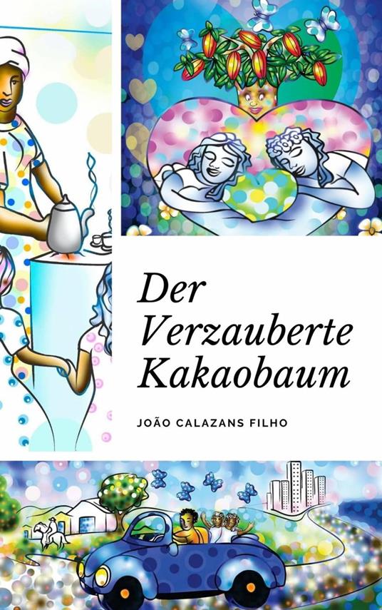 Der verzauberte Kakaobaum - João Calazans Filho - ebook