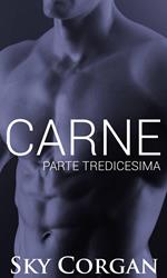 Carne: Parte Tredicesima