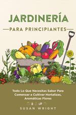 Jardinería Para Principiantes