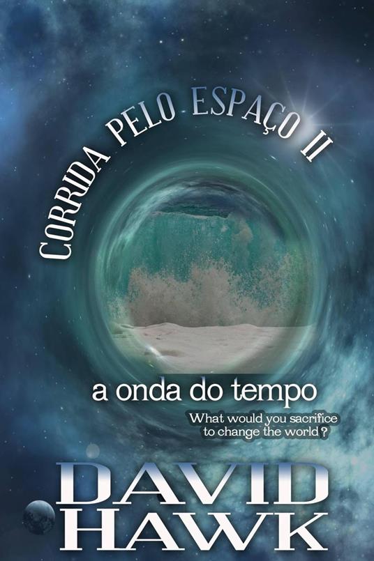 Corrida pelo espaço II: a onda do tempo