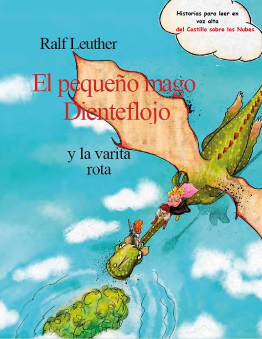 El pequeño mago Dienteflojo y la varita rota - Ralf Leuther - ebook