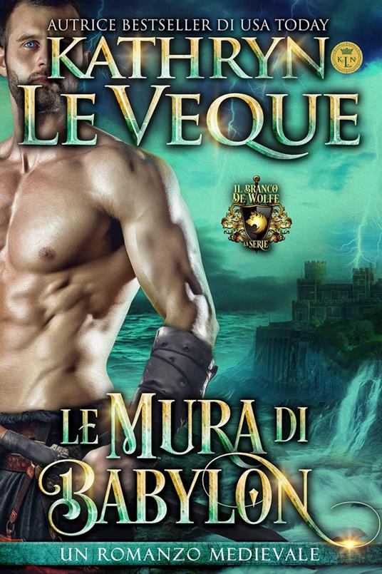 Le mura di Babylon - Kathryn Le Veque - ebook