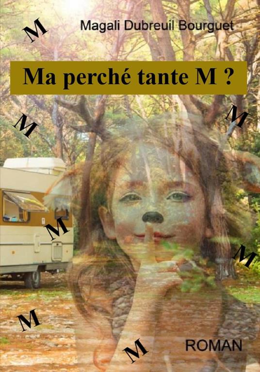 Ma perché tante M? - Magali Dubreuil Bourguet - ebook