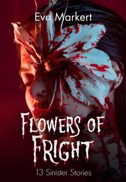 Flowers of Fright