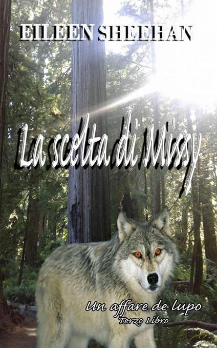 La scelta di Missy - Eileen Sheehan - ebook