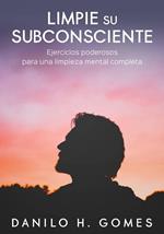 Limpie su subconsciente