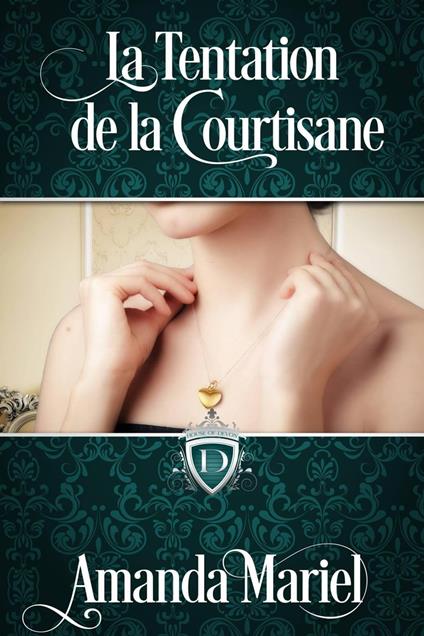 La Tentation de la Courtisane