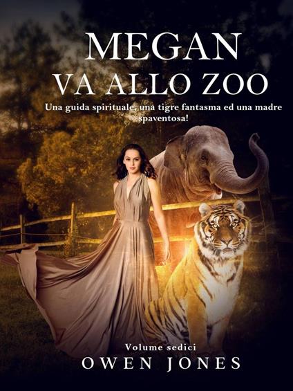 Megan Va allo Zoo - Owen Jones - ebook