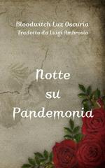 Notte su Pandemonia