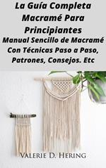 La Guía Completa Macramé Para Principiantes