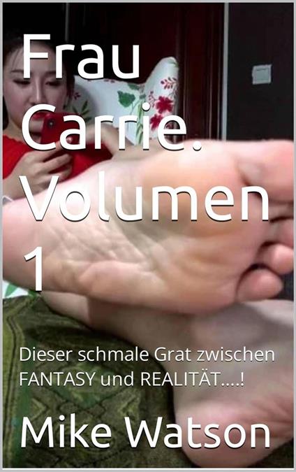 Frau Carrie. Volumen 1