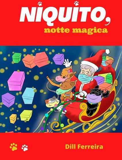 Niquito, notte magica - Dill Ferreira - ebook