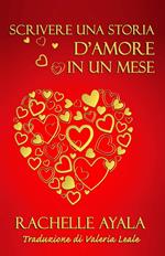 Scrivere una storia d'amore in un mese