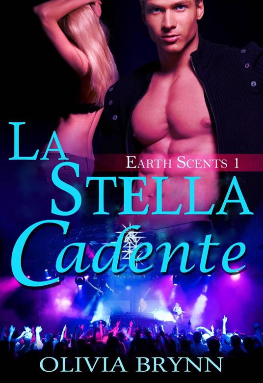 La stella cadente - Olivia Brynn - ebook