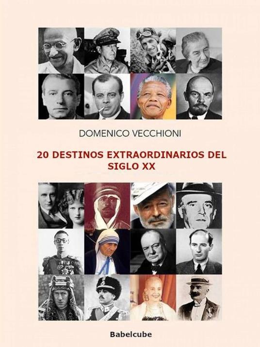 20 Destinos Extraordinarios del Siglo XX