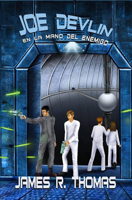 Joe Devlin: En la manos del enemigo - James R. Thomas - ebook