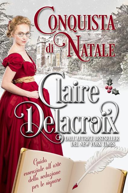 Conquista di Natale - Claire Delacroix - ebook