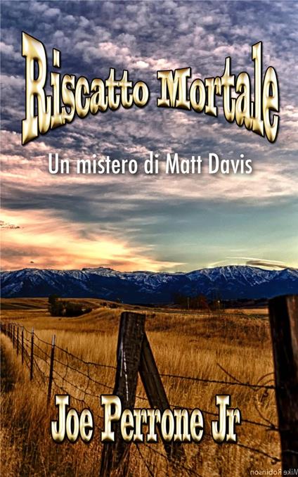 Riscatto Mortale - Joe Perrone Jr. - ebook