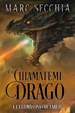 Chiamatemi Drago