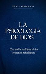 La Psicología de Dios