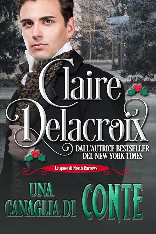 Una canaglia di conte - Claire Delacroix - ebook