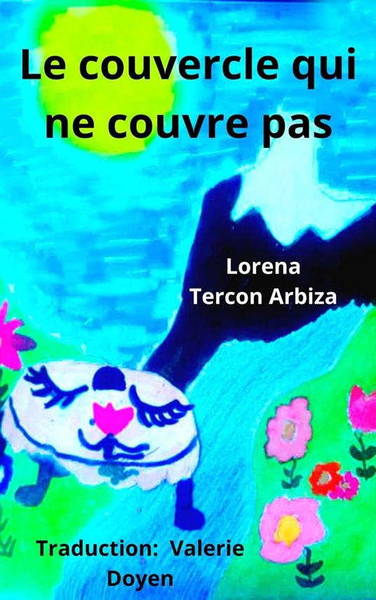 Le couvercle qui ne couvre pas - Lorena Tercon Arbiza - ebook