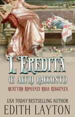 L'eredità e altri racconti.