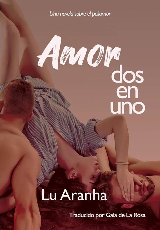 Amor dos en uno - Lu Aranha - ebook