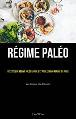 Régime paléo: Recettes de régime paléo rapides et faciles pour perdre du poids