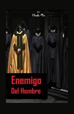 Enemigo Del Hombre