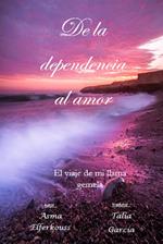 De la dependencia al amor