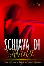 Schiava di sangue