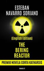 The Bering Reactor