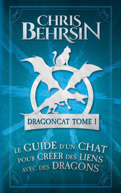 Le guide d’un chat pour créer des liens avec des dragons