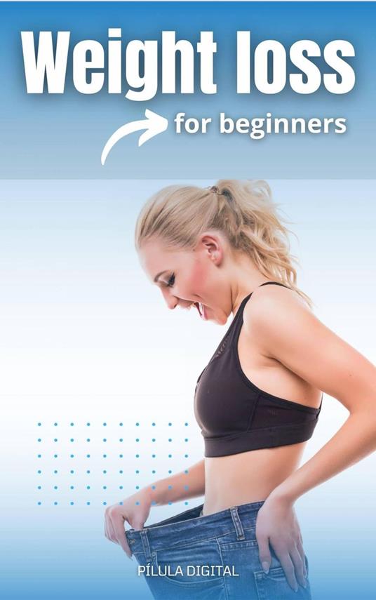 Weight loss for beginners