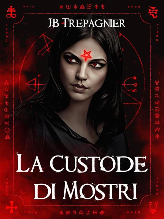 La Custode di Mostri - JB Trepagnier - ebook